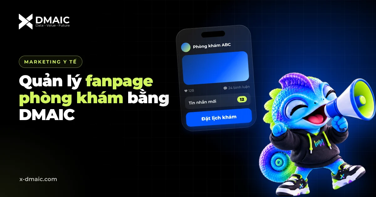 Quản lý fanpage phòng khám bằng DMAIC